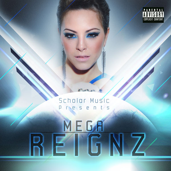 Mala Reignz - Mega Reignz