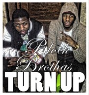 Block Brothas - Turn Up