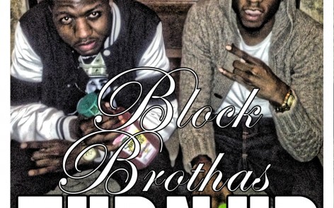 Block Brothas - Turn Up