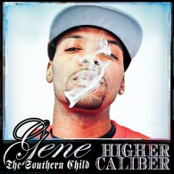 Gene The Southern Child & Parallel Thought – Higher Caliber EP