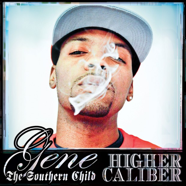 Gene The Southern Child & Parallel Thought – Higher Caliber EP