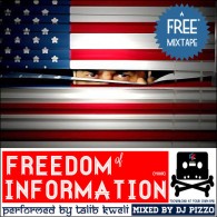 Talib Kweli & DJ Pizzo –The Freedom Of Information Mixtape