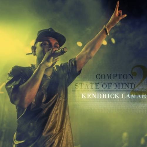 Kendrick Lamar - Compton State of Mind 2