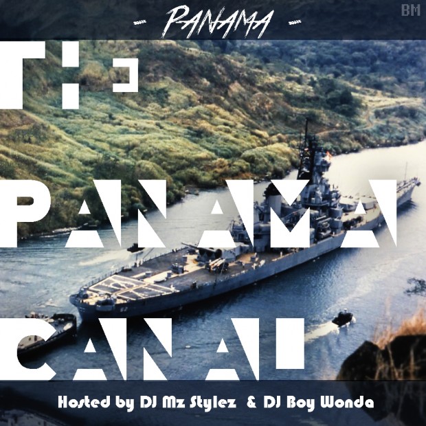 Panama - The Panama Canal (DJ Mz Stylez & DJ Boy Wonda)