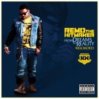 Remo The Hitmaker - From Dreams To Reality Reloaded