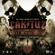 Caktuz - How To Dress Well For Suicide