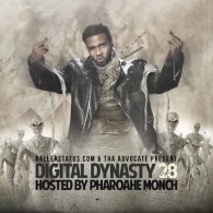 BallerStatus.com & Tha Advocate - Digital Dynasty 28 (Hosted by Pharoahe Monch)