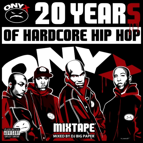 ONYX – 20 Years of Hard Core Hip Hop