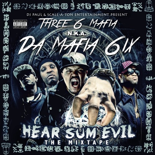 DJ Scream & Three Six Mafia – Da Mafia Six
