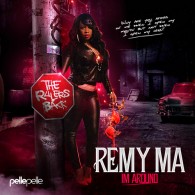 Remy Ma - I’m Around