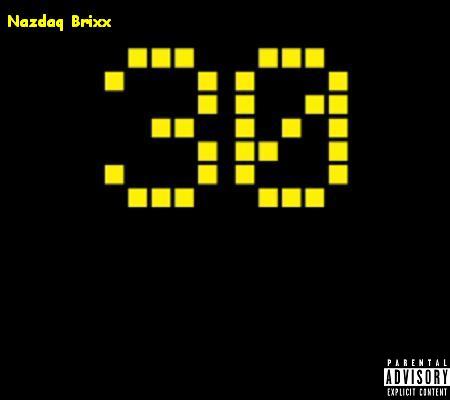 Nazdaq Brixx – 30 EP