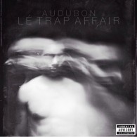 Audubon - Lé Trap Affair
