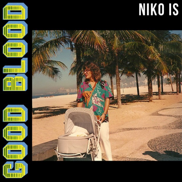 NIKO IS – Good Blood
