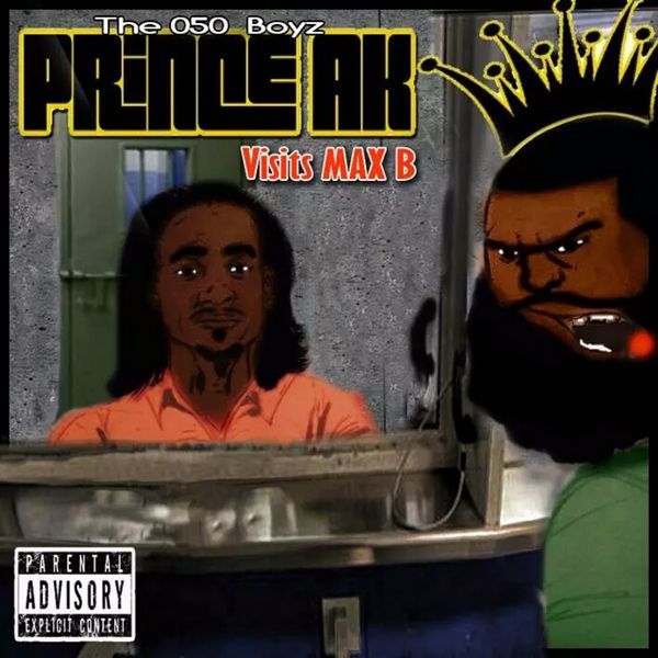 Prince AK Visits Max B